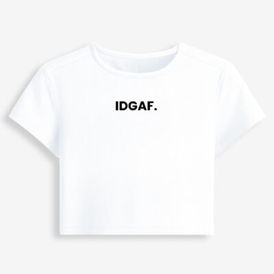 Front_1_c_1 IDGAF - Baby Tee