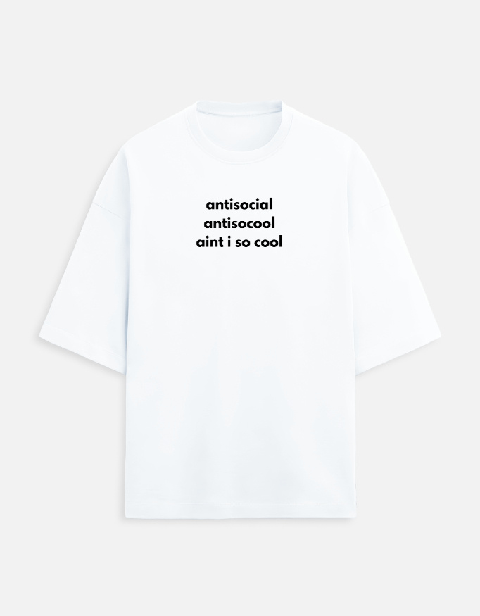 Antisocial - Unisex Oversized Tshirt