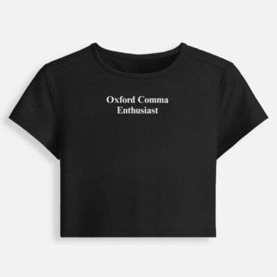 Oxford Comma Enthusiast -  Baby Tee