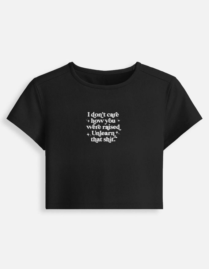 Front_1_c_2-7.jpg Unlearn that Shit - Baby Tee