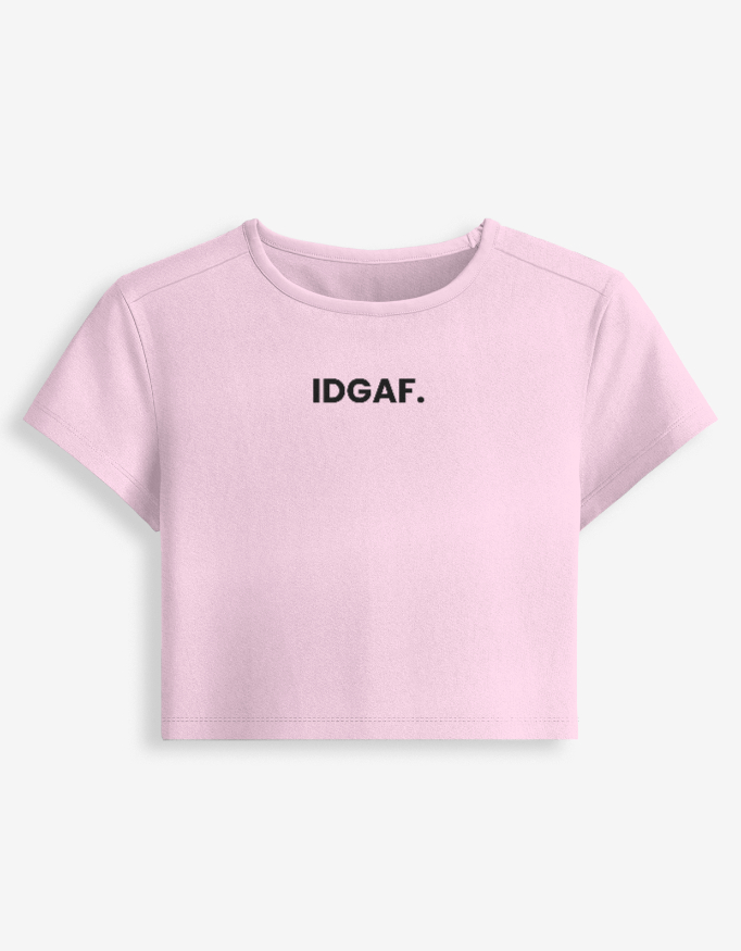 Front_1_c_45 IDGAF - Baby Tee