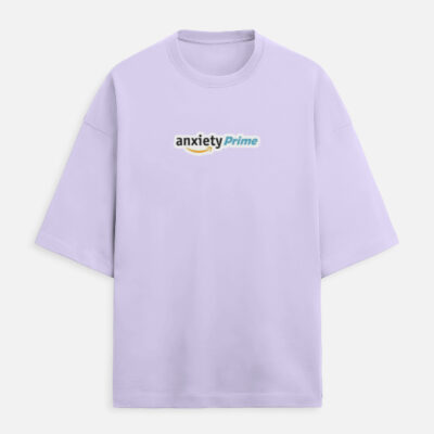 Anxiety Prime - Unisex Oversized Tshirt