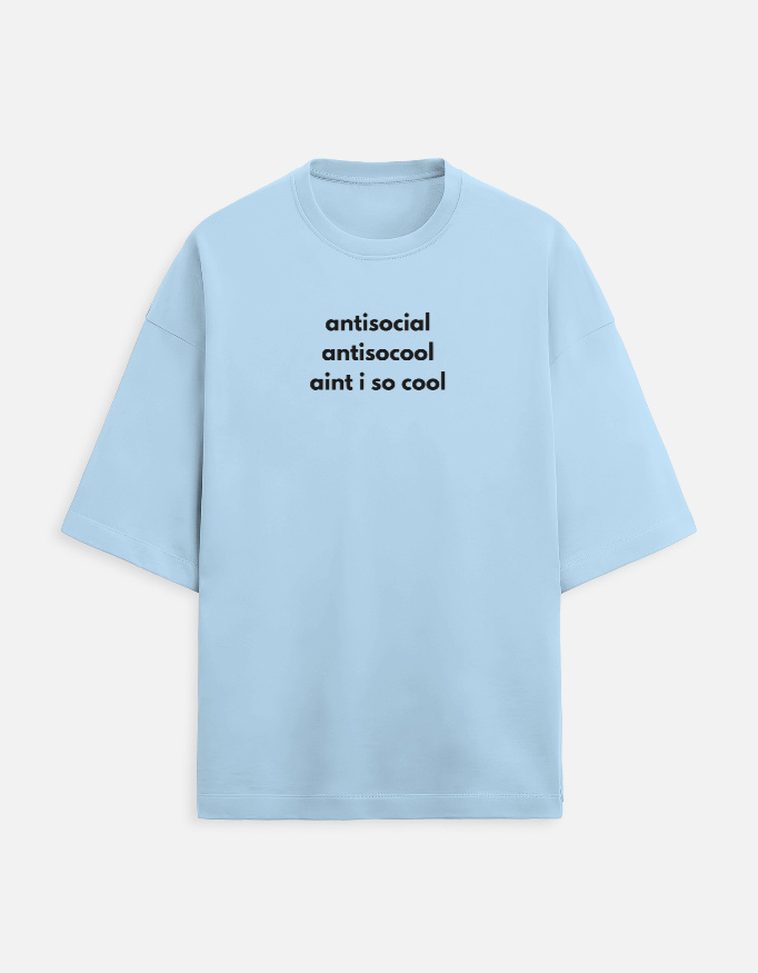 Antisocial - Unisex Oversized Tshirt