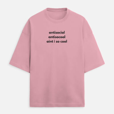 Antisocial - Unisex Oversized Tshirt
