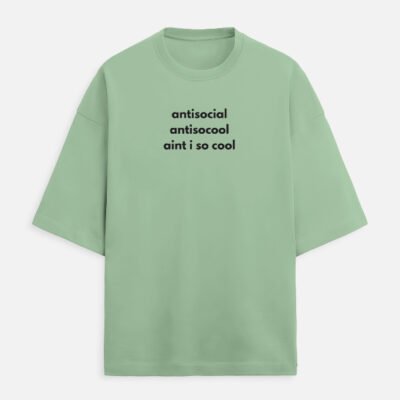 Antisocial - Unisex Oversized Tshirt