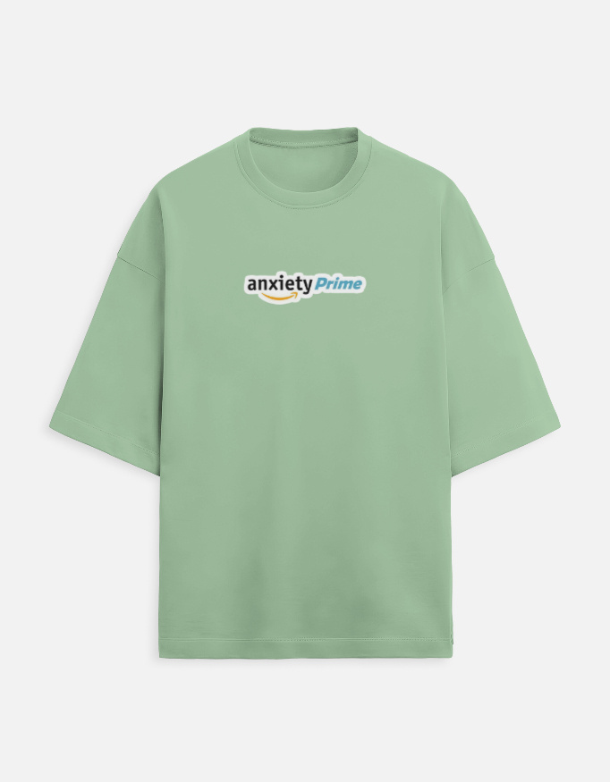 Anxiety Prime - Unisex Oversized Tshirt