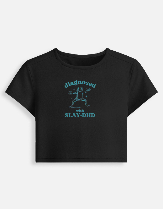 Slay-DHD - Baby Tee