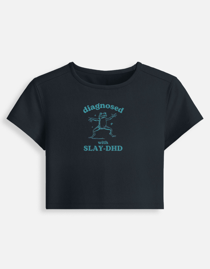 Slay-DHD - Baby Tee