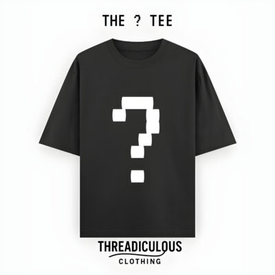 d652ce60-fd58-4aa3-a8e3-10ba499fd1b7 The ? Tee