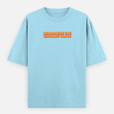 Decolonize the Literary Canon - Oversized Classic T-Shirt