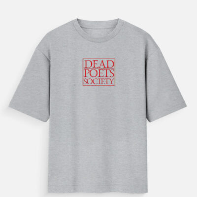 Dead Poets Society - Oversized Standard T-Shirt