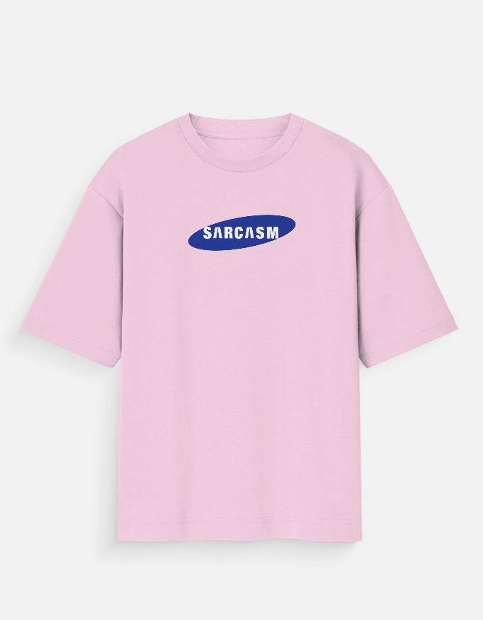 Sarcasm - Oversized T-Shirt