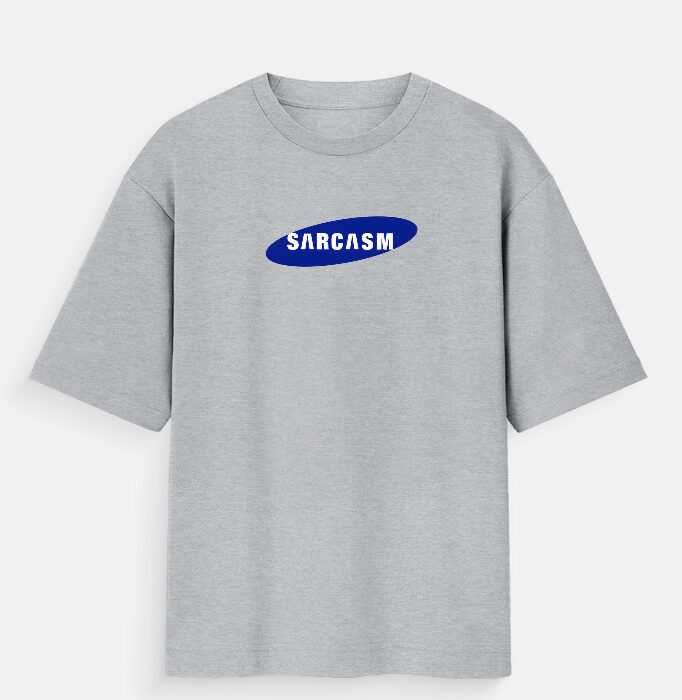 img_344e17af37f914.jpg Sarcasm - Oversized T-Shirt