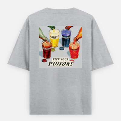 Pick Your Poison - Oversized T-Shirt