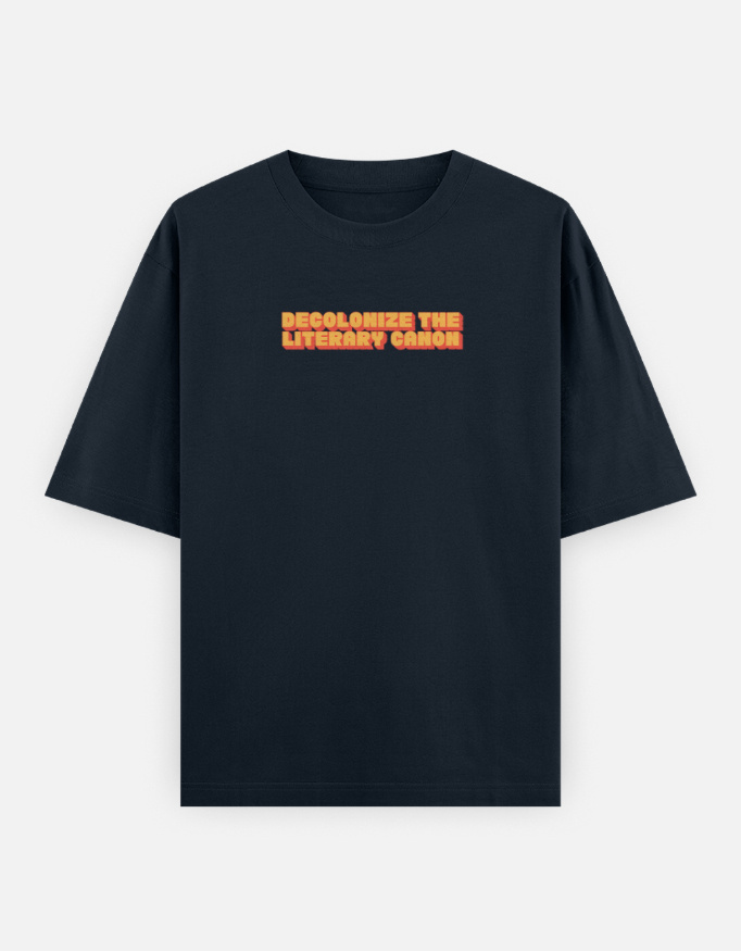 Decolonize the Literary Canon - Oversized Classic T-Shirt
