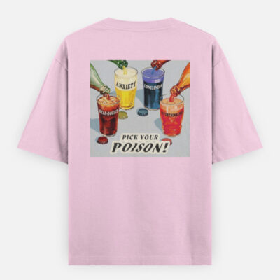 Pick Your Poison - Oversized T-Shirt