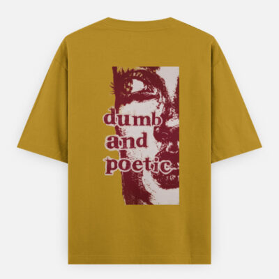 img_6aab0d07cf98da.jpg Dumb & Poetic - Oversized Classic T-Shirt