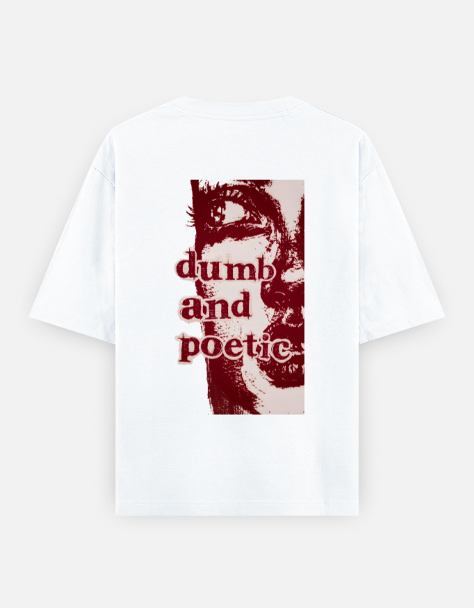 img_6b2bf2bac98bd4.jpg Dumb & Poetic - Oversized Classic T-Shirt