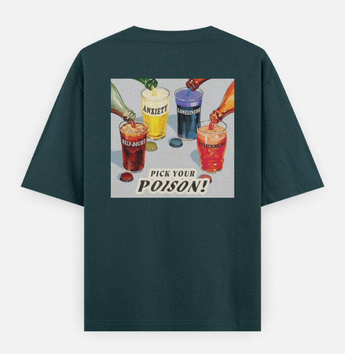 img_7b417bc4363ea2.jpg Pick Your Poison - Oversized T-Shirt