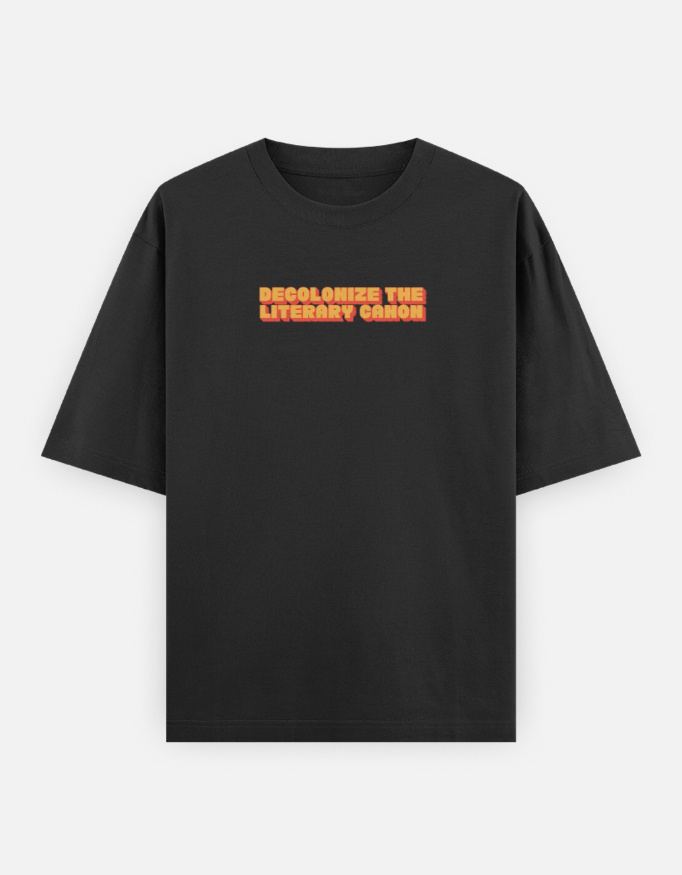 Decolonize the Literary Canon - Oversized Classic T-Shirt