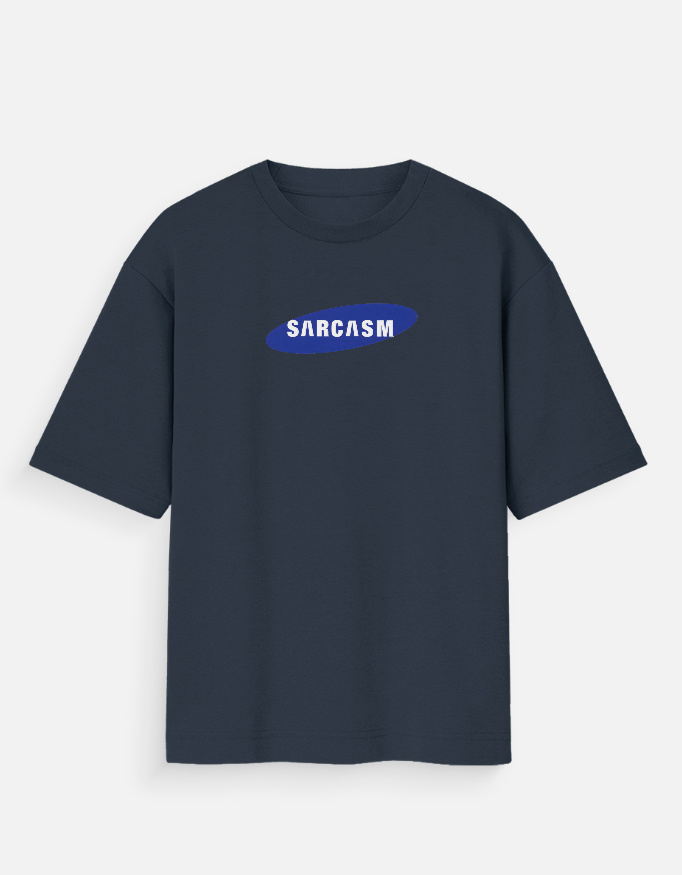 Sarcasm - Oversized T-Shirt