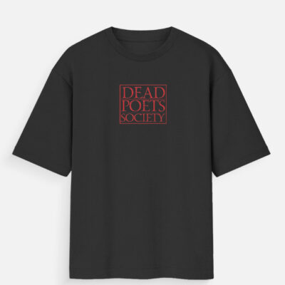 Dead Poets Society - Oversized Standard T-Shirt