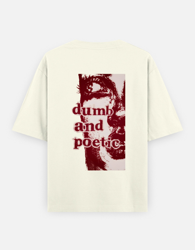 img_a70f1e4074358b.jpg Dumb & Poetic - Oversized Classic T-Shirt