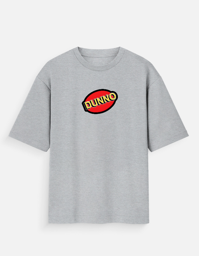 img_b143aca680d3ce.jpg Dunno - Oversized T-Shirt