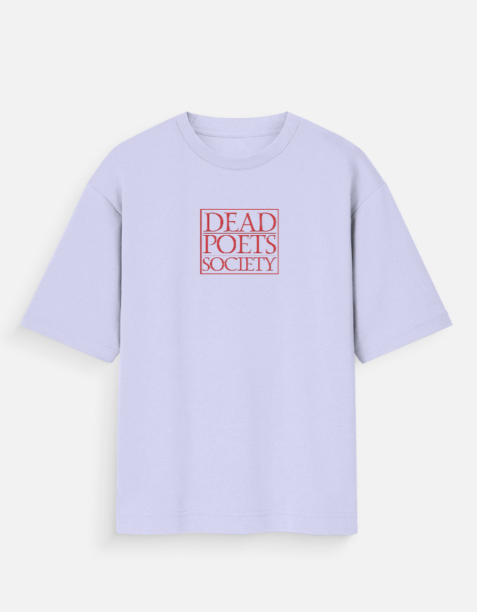 Dead Poets Society - Oversized Standard T-Shirt
