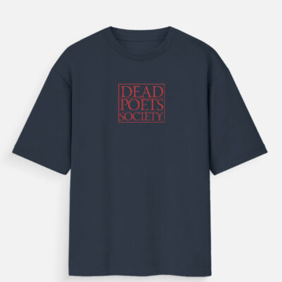 Dead Poets Society - Oversized Standard T-Shirt