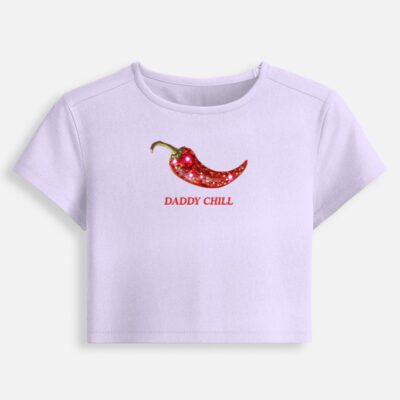 Daddy Chill - Baby Tee